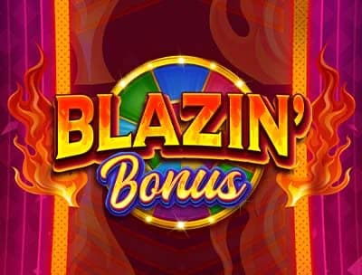 Blazin Bonus