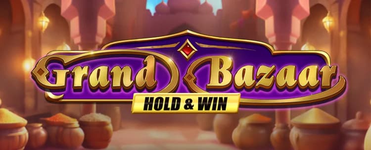 Grand Bazaar Hold & Win