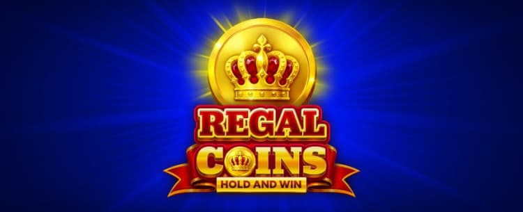 Regal Coins Hold and Win
