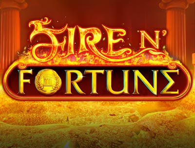 Fire N' Fortune