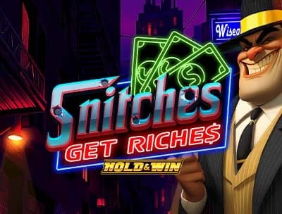 Snitches Get Riches